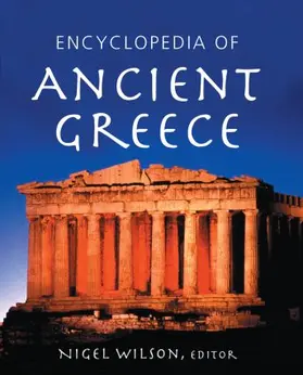 Wilson |  Encyclopedia of Ancient Greece | Buch |  Sack Fachmedien