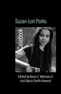 Wetmore / Wetmore Jr / Smith-Howard |  Suzan-Lori Parks | Buch |  Sack Fachmedien