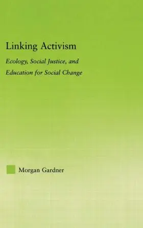 Gardner |  Linking Activism | Buch |  Sack Fachmedien