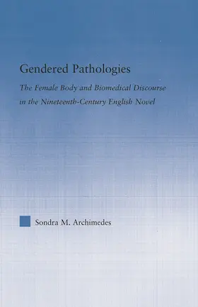 Archimedes | Gendered Pathologies | Buch | 978-0-415-97526-1 | www.sack.de