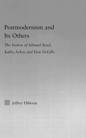 Ebbeson |  Postmodernism and its Others | Buch |  Sack Fachmedien