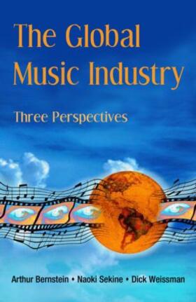 Bernstein / Sekine / Weissman | The Global Music Industry | Buch | 978-0-415-97580-3 | sack.de