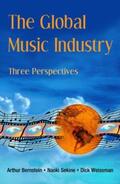 Bernstein / Sekine / Weissman |  The Global Music Industry | Buch |  Sack Fachmedien