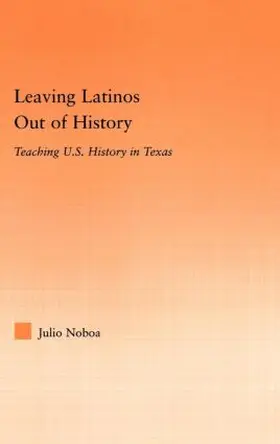 Noboa |  Leaving Latinos Out of History | Buch |  Sack Fachmedien