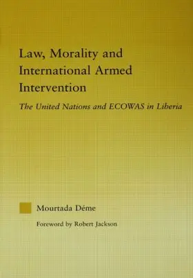 Deme |  Law, Morality, and International Armed Intervention | Buch |  Sack Fachmedien