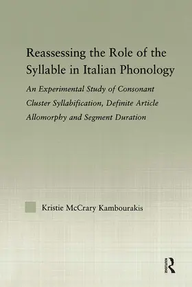 McCrary Kambourakis |  Reassessing the Role of the Syllable in Italian Phonology | Buch |  Sack Fachmedien