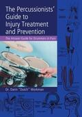 Workman |  The Percussionists' Guide to Injury Treatment and Prevention | Buch |  Sack Fachmedien