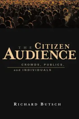 Butsch | The Citizen Audience | Buch | 978-0-415-97789-0 | www.sack.de