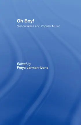 Jarman-Ivens | Oh Boy! | Buch | 978-0-415-97820-0 | sack.de