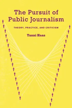 Haas |  The Pursuit of Public Journalism | Buch |  Sack Fachmedien