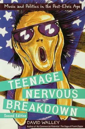 Walley |  Teenage Nervous Breakdown | Buch |  Sack Fachmedien