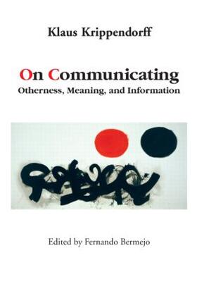 Krippendorff / Bermejo | On Communicating | Buch | 978-0-415-97860-6 | sack.de