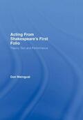 Weingust |  Acting from Shakespeare's First Folio | Buch |  Sack Fachmedien