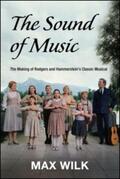 Wilk |  The Making of the Sound of Music | Buch |  Sack Fachmedien