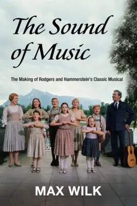 Wilk |  The Making of the Sound of Music | Buch |  Sack Fachmedien