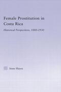 Hayes |  Female Prostitution in Costa Rica | Buch |  Sack Fachmedien
