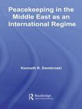 Dombroski |  Peacekeeping in the Middle East as an International Regime | Buch |  Sack Fachmedien