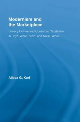 Karl |  Modernism and the Marketplace | Buch |  Sack Fachmedien