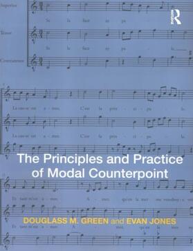 Green / Jones |  The Principles and Practice of Modal Counterpoint | Buch |  Sack Fachmedien