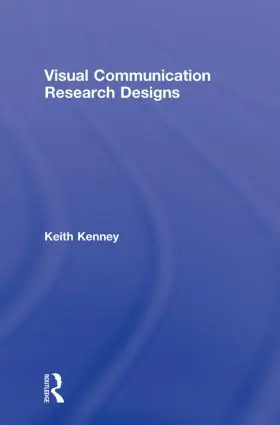 Kenney | Visual Communication Research Designs | Buch | 978-0-415-98869-8 | sack.de