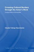 Nascimento |  Crossing Cultural Borders Through the Actor's Work | Buch |  Sack Fachmedien