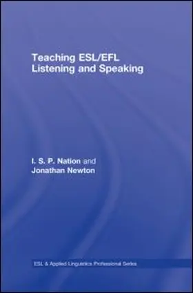 Newton / Nation |  Teaching ESL/EFL Listening and Speaking | Buch |  Sack Fachmedien