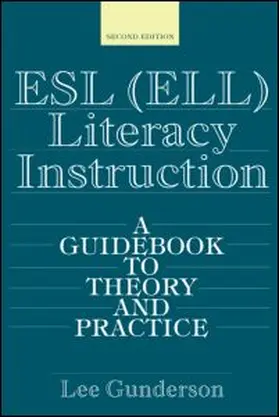 Gunderson |  ESL (ELL) Literacy Instruction | Buch |  Sack Fachmedien