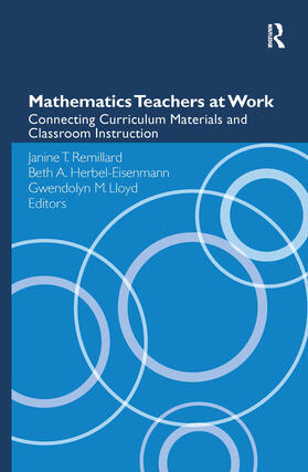 Remillard / Herbel-Eisenmann / Lloyd |  Mathematics Teachers at Work | Buch |  Sack Fachmedien