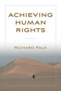 Falk |  Achieving Human Rights | Buch |  Sack Fachmedien