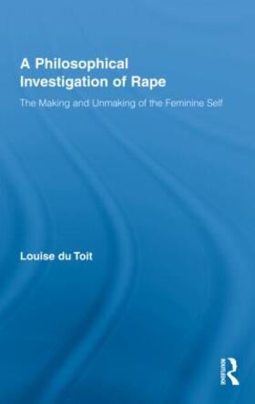 du Toit | A Philosophical Investigation of Rape | Buch | 978-0-415-99029-5 | sack.de