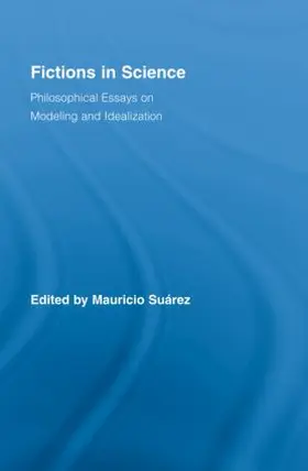 Suárez |  Fictions in Science | Buch |  Sack Fachmedien