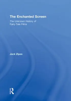 Zipes |  The Enchanted Screen | Buch |  Sack Fachmedien