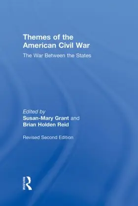 Grant / Holden-Reid | Themes of the American Civil War | Buch | 978-0-415-99086-8 | www.sack.de