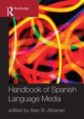 Albarran |  The Handbook of Spanish Language Media | Buch |  Sack Fachmedien
