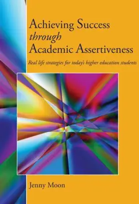 Moon |  Achieving Success through Academic Assertiveness | Buch |  Sack Fachmedien