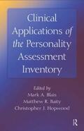 Blais / Baity / Hopwood |  Clinical Applications of the Personality Assessment Inventory | Buch |  Sack Fachmedien