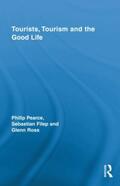 Pearce / Filep / Ross |  Tourists, Tourism and the Good Life | Buch |  Sack Fachmedien