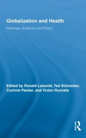 Labonté / Schrecker / Packer |  Globalization and Health | Buch |  Sack Fachmedien