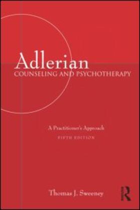 Sweeney | Adlerian Counseling and Psychotherapy | Buch | 978-0-415-99348-7 | sack.de