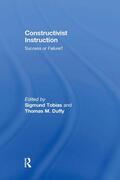Tobias / Duffy |  Constructivist Instruction | Buch |  Sack Fachmedien
