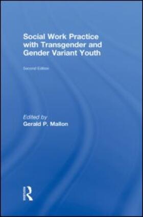 Mallon | Social Work Practice with Transgender and Gender Variant Youth | Buch | 978-0-415-99481-1 | sack.de