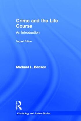 Benson |  Crime and the Life Course | Buch |  Sack Fachmedien