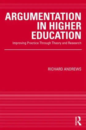 Andrews | Argumentation in Higher Education | Buch | 978-0-415-99501-6 | www.sack.de