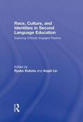 Kubota / Lin |  Race, Culture, and Identities in Second Language Education | Buch |  Sack Fachmedien