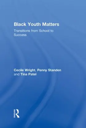Wright / Standen / Patel |  Black Youth Matters | Buch |  Sack Fachmedien