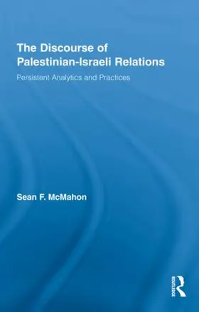 McMahon |  The Discourse of Palestinian-Israeli Relations | Buch |  Sack Fachmedien