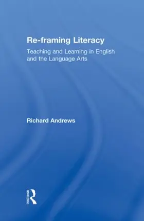 Andrews |  Re-framing Literacy | Buch |  Sack Fachmedien