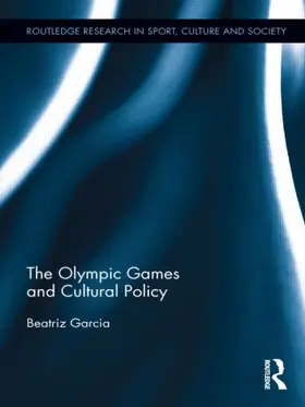 Garcia |  The Olympic Games and Cultural Policy | Buch |  Sack Fachmedien