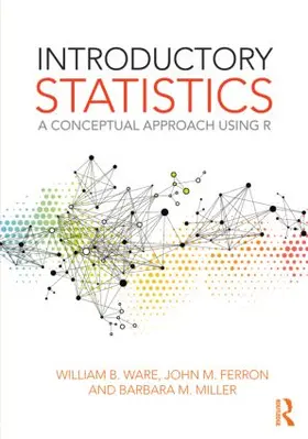 Ware / Ferron / Miller | Introductory Statistics | Buch | 978-0-415-99600-6 | www.sack.de