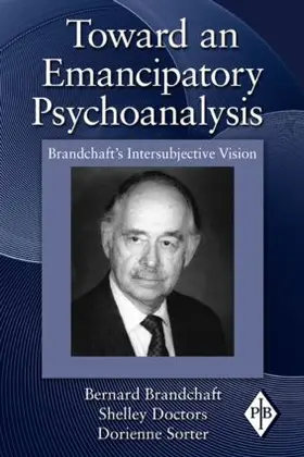 Brandchaft / Doctors / Sorter |  Toward an Emancipatory Psychoanalysis | Buch |  Sack Fachmedien